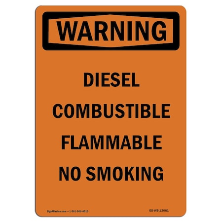 OSHA WARNING Sign, Diesel Combustible Flammable No Smoking, 10in X 7in Decal